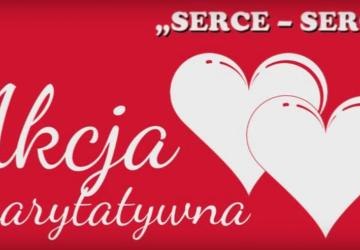 AKCJA CHARYTATYWNA „SERCE - SERCU”